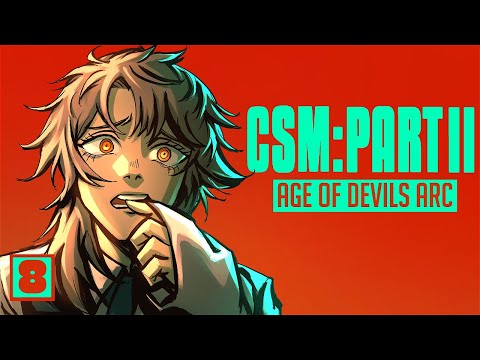 Chainsaw Man Part 2: Age of Devil Arc Explained