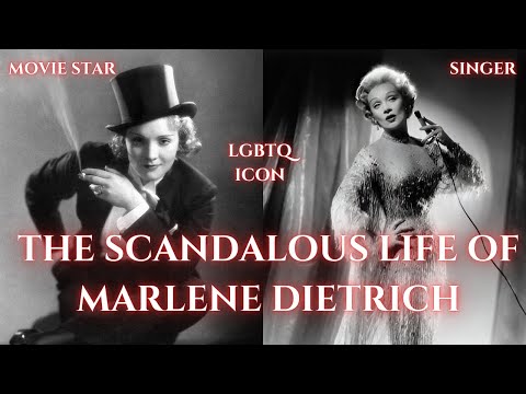 The SCANDALOUS Life of Marlene Dietrich |#history #documentary #lgbt #lconic #icon #moviestar