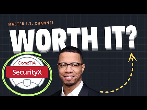 What Is Security X (CASP+)? Worth It in 2026? (5 Things You Need To Pass) | Master I.T.