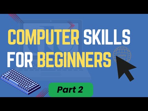 Digital & Computer Literacy Part 2 | Full Beginners Course Tutorial