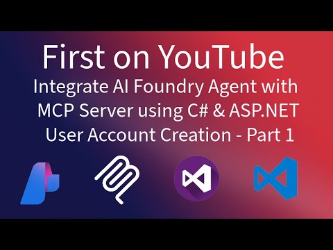 Azure AI Foundry Agent & MCP Integration with C# & ASP.NET, Users Registration - Part 1