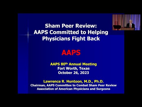 Sham Peer Review: AAPS Committed to Helping Physicians Fight Back