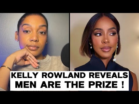 Kelly Rowland Reveals MEN Are The PRIZE & SCHOOLS Women On MARRIAGE !!!