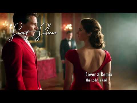The Lady in Red (Chris de Burgh EDM Remix 2025) | Sunset & Silicon