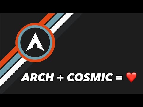 Arch Linux + COSMIC Desktop Environment 🚀