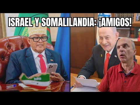 A CAMBIO DE RECIBIR GAZATÍES: "ACUERDO DE ABRAHAM" ISRAEL-SOMALILANDIA - Directo completo, 26/12/25