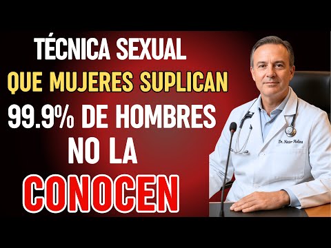 Urólogo Revela: La Técnica Sexual Que Las Mujeres Realmente Desean