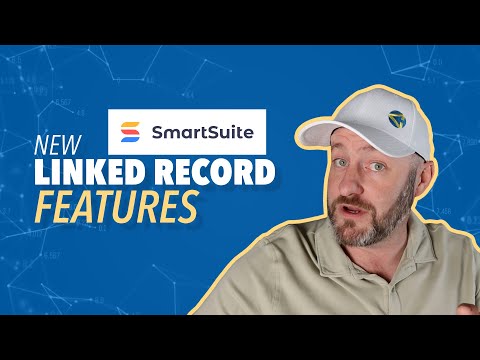 New Feature Alert for SmartSuite 🚨New Linked Record Features