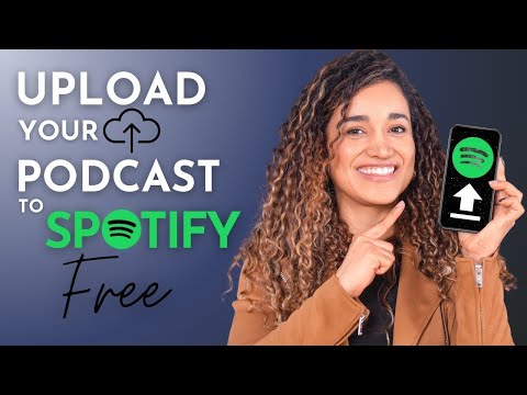 How to Upload Your Podcast to Spotify for FREE [BEGINNERS GUIDE]