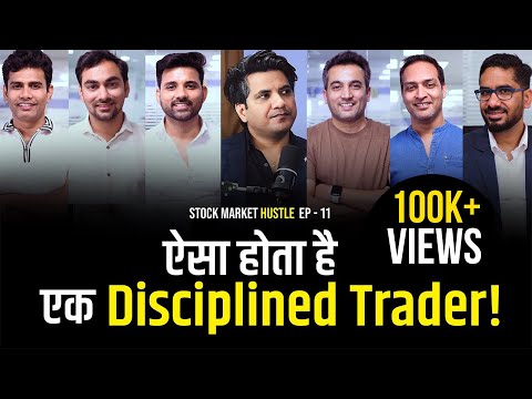Are You a Disciplined Trader: What All it takes to become One? | Stock Market Hustle Ep - 11