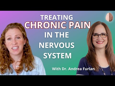 How to treat Chronic Pain in the Brain, Body, and Nervous System