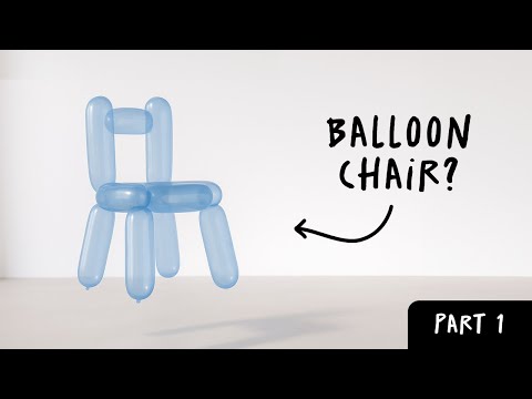 Making a Chair out of Balloons