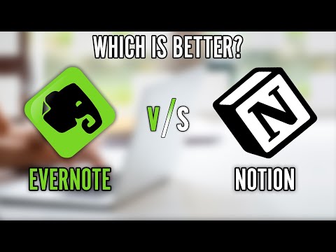Evernote vs Notion - The Best Note-Taking Program in 2024?