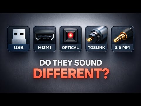 USB, HDMI, Optical - Do Cables Change Audio Quality?