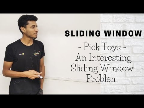 Pick Toys |  An Interesting Sliding Window Problem
