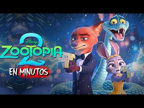 ZOOTOPIA 2 (2025) EN MINUTOS