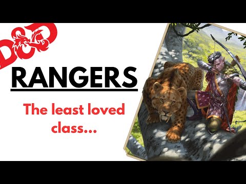 Are Rangers A Problem In D&D...?
