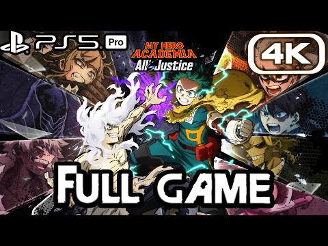MY HERO ACADEMIA ALL'S JUSTICE Gameplay Walkthrough FULL GAME (4K 60FPS) No Commentary