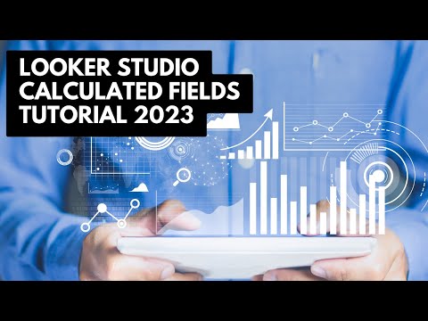 Looker Studio Tutorial Calculated Fields