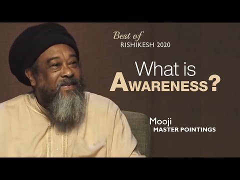 MOOJI - What Is Awareness?