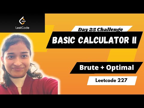 Basic Calculator II 🔥| Leetcode 227 | Brute + Optimal | Stack | String