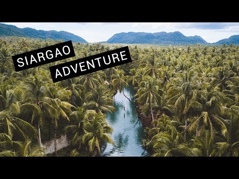 SIARGAO ADVENTURE DAY - PHILIPPINES VLOG 01