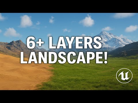 How to Paint Multiple Landscape Layers (6+) in Unreal Engine 5.6 | UE5 Landscape Tutorial