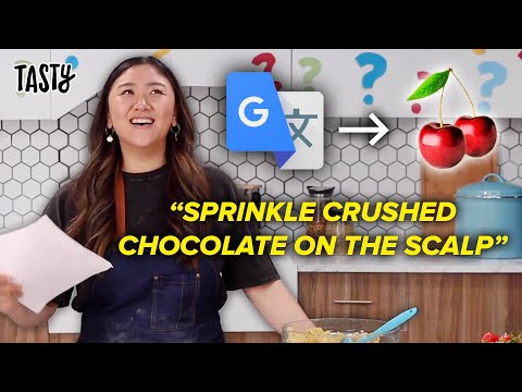 Can I Make A Dessert That's Been Translated 20 Times? • Tasty