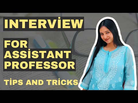 Assistant Professor Interview | Tips and Tricks | Questions Asked during the Interview 👩‍🏫