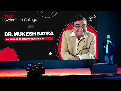 Healing isn't a profession, it's a way of living | Dr Mukesh Batra | TEDxSydenham College