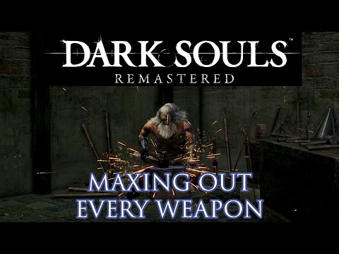 How Long Does it Take to Max Out EVERY Weapon in Dark Souls?