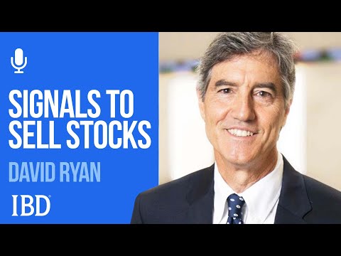 Key Signals To Know When A Leading Stock’s Run Is Over: David Ryan | Investing with IBD