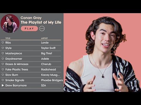 Conan Gray Creates the Playlist of His Life | Teen Vogue