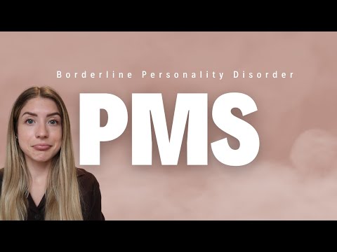 PMS and Borderline Personality Disorder (BPD)