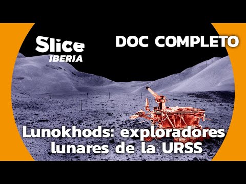 La extraordinaria historia de los robots lunares de la URSS | SLICE Iberia | DOCUMENTAL COMPLETO