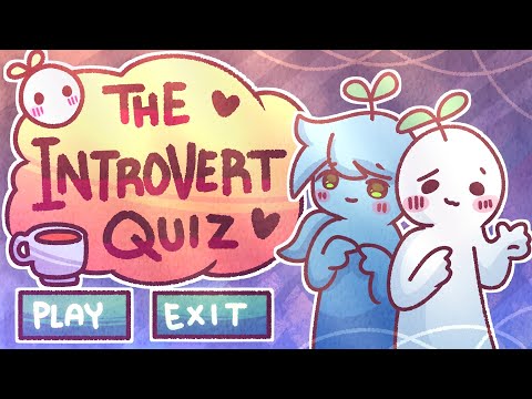 QUIZ: Are you a Genuine Introvert? Animated by Evelvaii