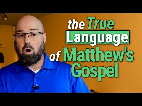 Was the Gospel of Matthew Written in Hebrew or Greek?