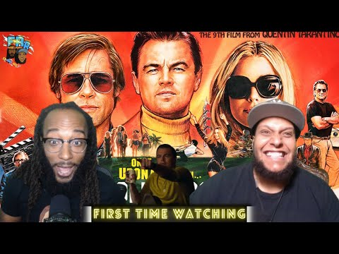 Once Upon a Time in Hollywood | First Time Watching | FRR Movie Reaction
