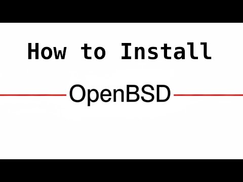 OpenBSD How to Install It