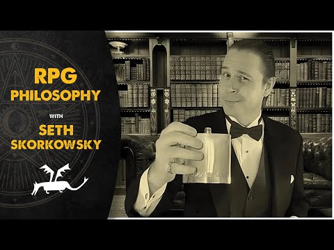Seth Skorkowsky Talks RPG Philosophy