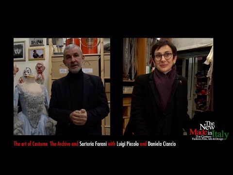 The New Made in Italy: the art of Costume, The Sartoria Farani, Luigi Piccolo and Daniela Ciancio.