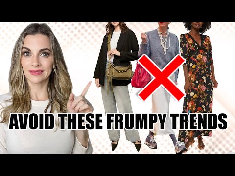 2025 Fall Trends that Can Make You Look FRUMPY