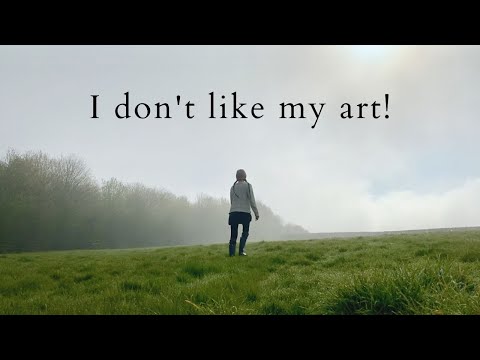 I REALLY DON'T LIKE MY ART! Making really bad art all week, the creative flow and work-life balance.