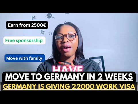 MOVE HERE IN TWO WEEKS- GERMANY IS GIVING 22000 VISAS 2025 - EARN 2500€ WITH FREE SPONSORSHIP