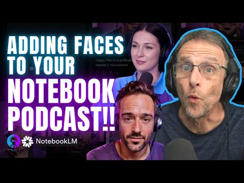 Put FACES to your NotebookLM AI Podcast audio! 2 methods!