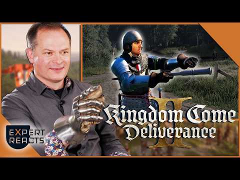Historian & Armour Expert Reacts to Kingdom Come: Deliverance 2’s Arms & Armour | EXP