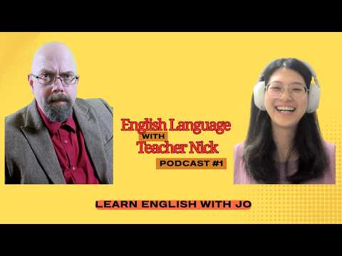 20 Year English Teacher Explains Infinitive Verbs: English Language With Teacher Nick Podcast #1