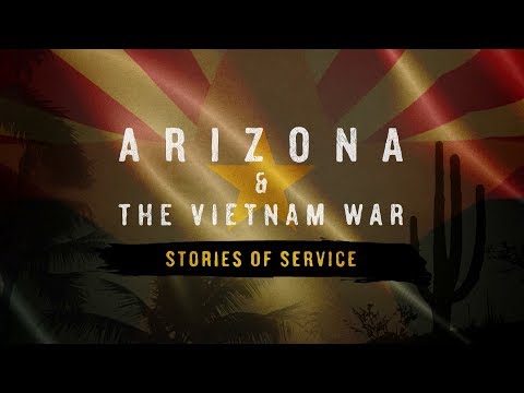 Arizona & The Vietnam War: Stories of Service (full documentary)