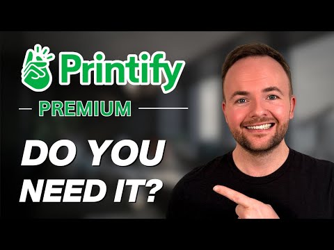 Is Printify Premium Worth It? Use THIS Formula To Find Out!