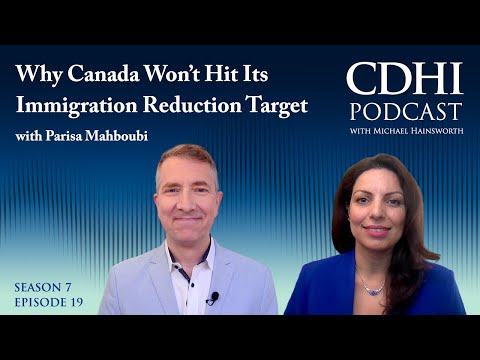 Why Canada Won’t Hit Its Immigration Reduction Target